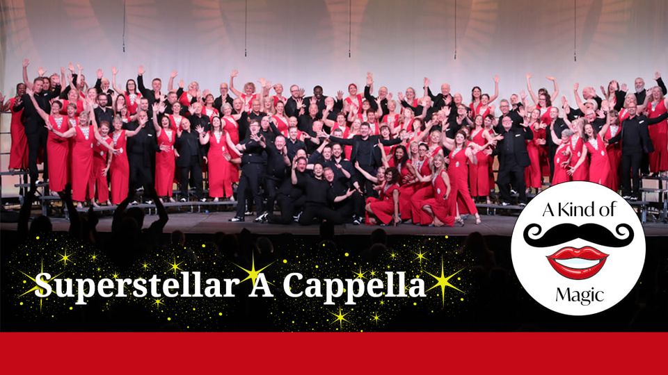 A Kind of Magic - Superstellar A Cappella